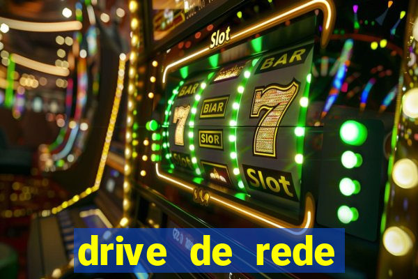 drive de rede windows 7